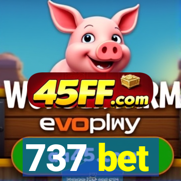 737 bet